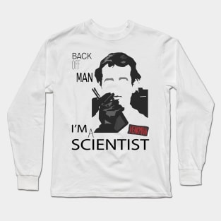 I'm A Scientist Long Sleeve T-Shirt